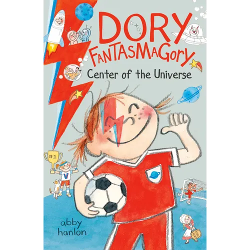 Dory Fantasmagory: Center of the Universe