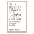 Mexican Politics: The Containment of Conflict