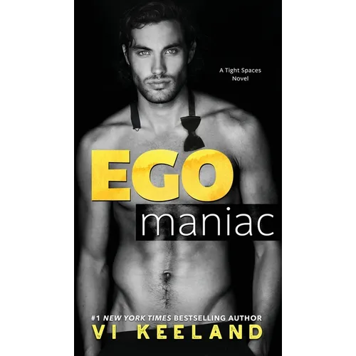 Egomaniac
