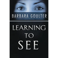 Learning to See