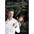 Ruthless Predators: Miscreants in the Workplace and How to Deal with Them