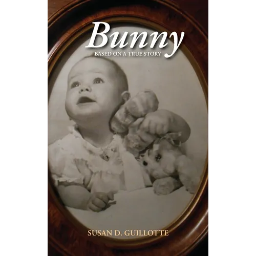 Bunny: Based on a True Story