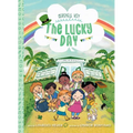 The Lucky Day (Seashell Key #3): A Chapter Book