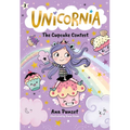 Unicornia: The Cupcake Contest: (A Magical Chapter Book for Kids Ages 5-7 about Friendship, Fairness, and Solving Sweet Challenges)