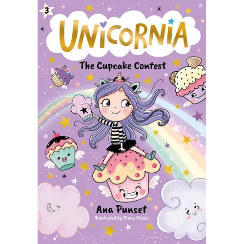 Unicornia: The Cupcake Contest: (A Magical Chapter Book for Kids Ages 5-7 about Friendship, Fairness, and Solving Sweet Challenges)