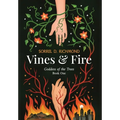 Vines and Fire