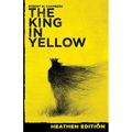 The King in Yellow (Heathen Edition)
