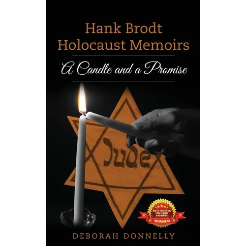 Hank Brodt Holocaust Memoirs: A Candle and a Promise