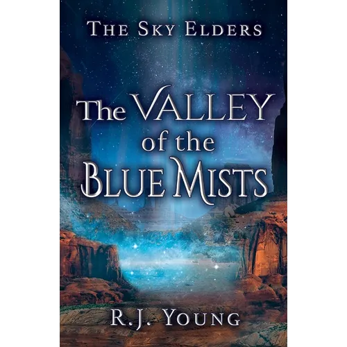The Valley of the Blue Mists