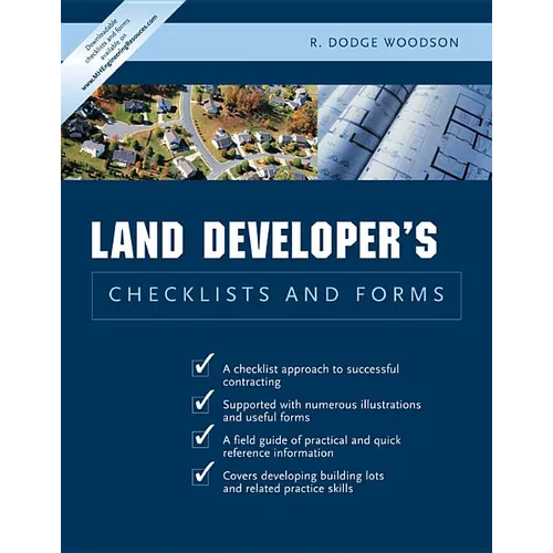 Residential Land Developer's Checklists and Forms
