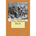 The Molten Blade