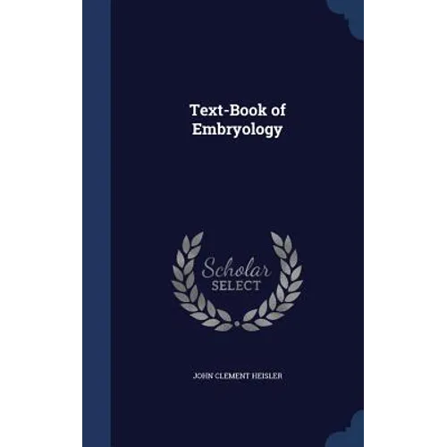 Text-Book of Embryology
