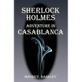 Sherlock Holmes: Adventure in Casablanca