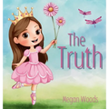 The Truth - for Children