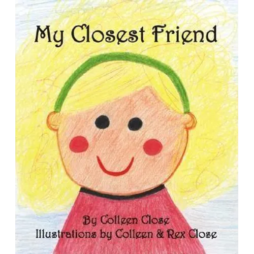 My Closest Friend