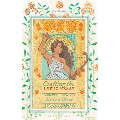 Crafting the Lyric Essay: Strike a Chord
