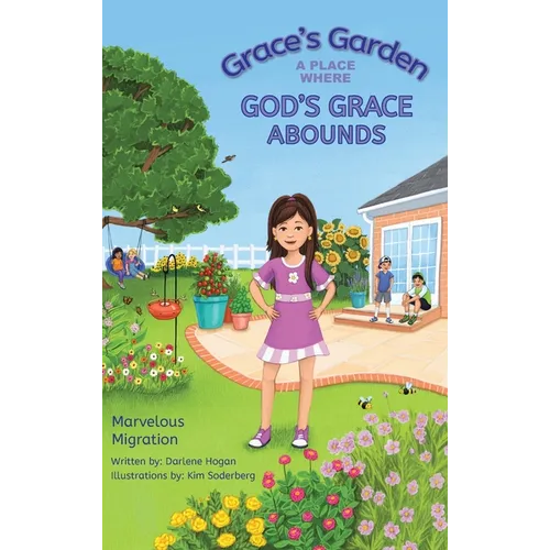 Grace's Garden: A Place Where God's Grace Abounds