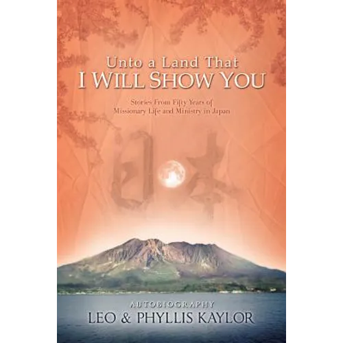 Unto a Land That I Will Show You