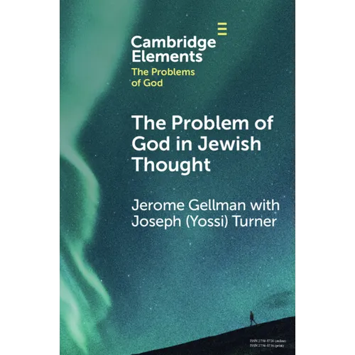 The Problem of God in Jewish Thought