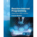 Reactive Internet Programming: State Chart XML in Action