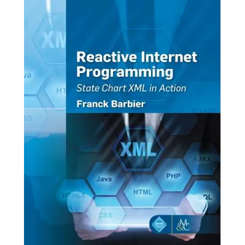 Reactive Internet Programming: State Chart XML in Action