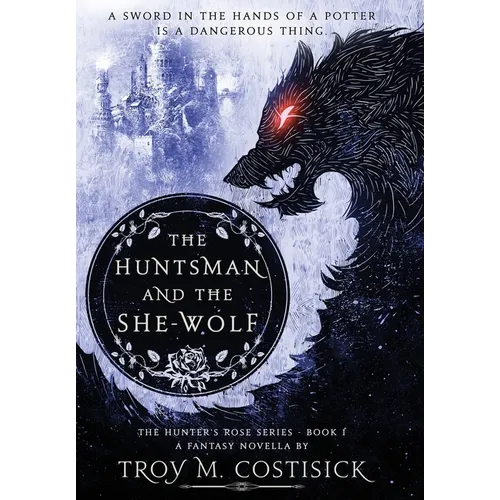 The Huntsman and the She-Wolf