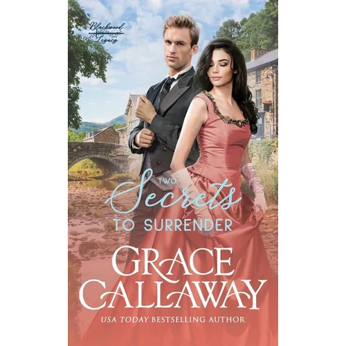 Two Secrets to Surrender: An Enemies to Lovers Hot Historical Romance