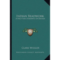 Indian Beadwork: A Help For Students Of Design