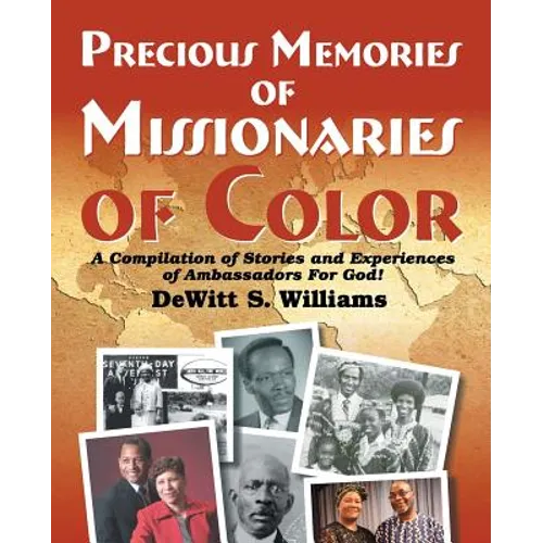 Precious Memories of Missionaries of Color (Vol 2)
