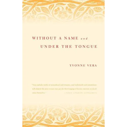 Without a Name and Under the Tongue