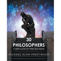 30 Philosophers: A New Look at Timeless Ideas