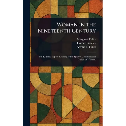 Woman in the Nineteenth Century