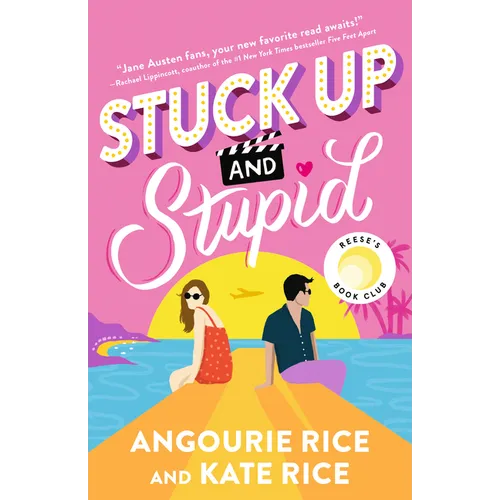 Stuck Up and Stupid