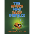The Spider Who Blew Bubbles