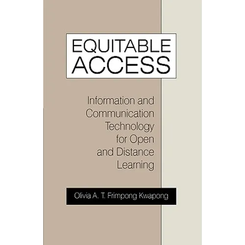 Equitable Access: Information and Communication Technology for Open and Distance Learning