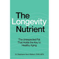 The Longevity Nutrient: The Unexpected Fat That Holds the Key to Healthy Aging