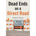 Dead Ends on a Direct Road