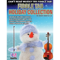 Fiddle Tab - Holiday Collection: 30 Holiday Classics for Easy Violin