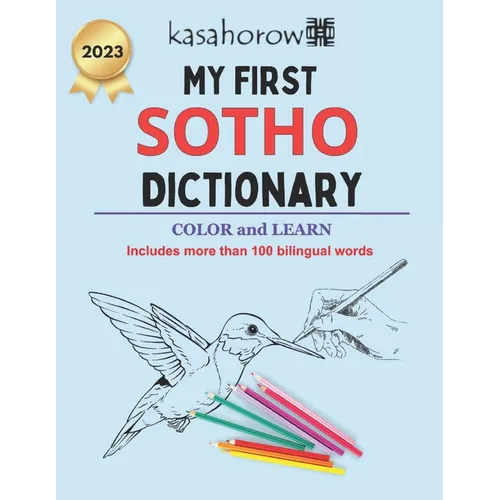 My First Sotho Dictionary: Colour and Learn Sotho