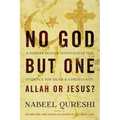 No God But One: Allah or Jesus?: A Former Muslim Investigates the Evidence for Islam and Christianity