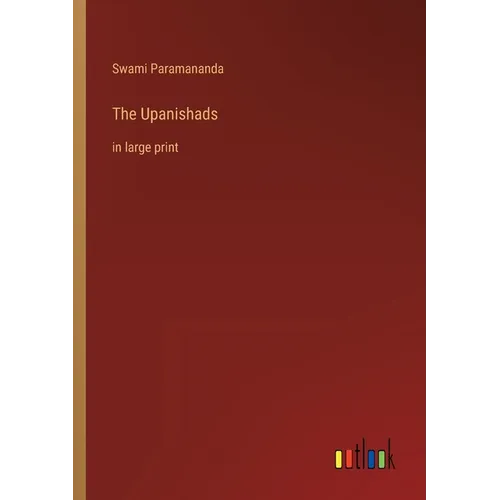 The Upanishads: in large print