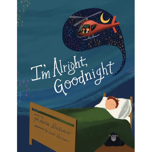 I'm Alright, Goodnight