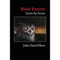 Blade Runner Scene-by-Scene