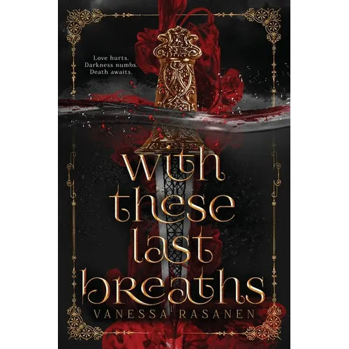 With These Last Breaths