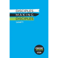 Disciples Making Disciples Level 1 (USA Edition)