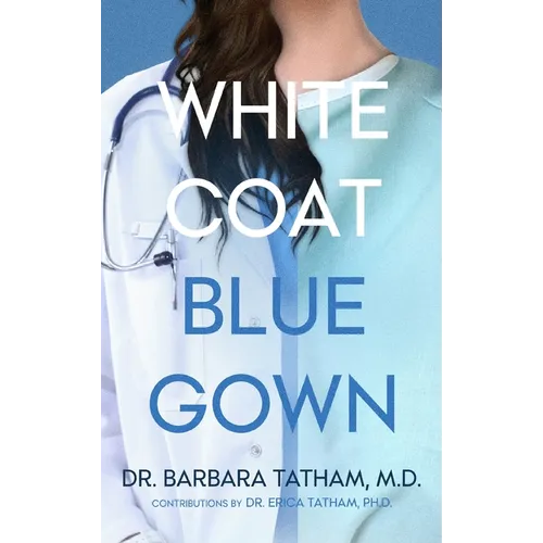 White Coat Blue Gown