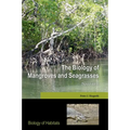 The Biology of Mangroves and Seagrasses