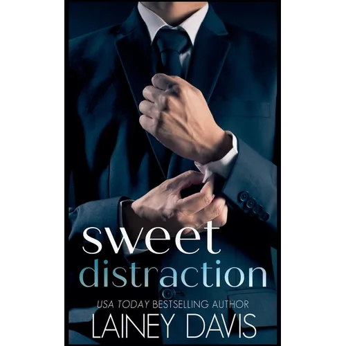 Sweet Distraction