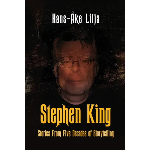 Stephen King: Stories from Five Decades of Storytelling