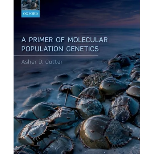 A Primer of Molecular Population Genetics